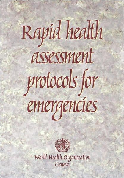 Cover for World Health Organization · Rapid Health Assessment Protocols for Emergencies (Pocketbok) (1999)