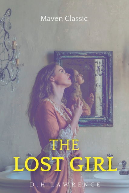 Cover for D H Lawrence · The lost Girl (Paperback Book) (2023)