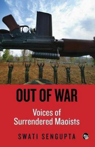 Out of War - Swati Sengupta - Książki - Speaking Tiger Publishing Private Limite - 9789386338150 - 9 grudnia 2016