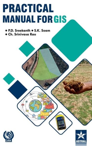 Cover for P D Sreekanth · Practical Manual for GIS (Hardcover Book) (2020)
