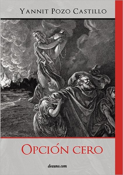 Cover for Yannit Pozo Castillo · Opci N Cero (Paperback Book) [Spanish edition] (2011)