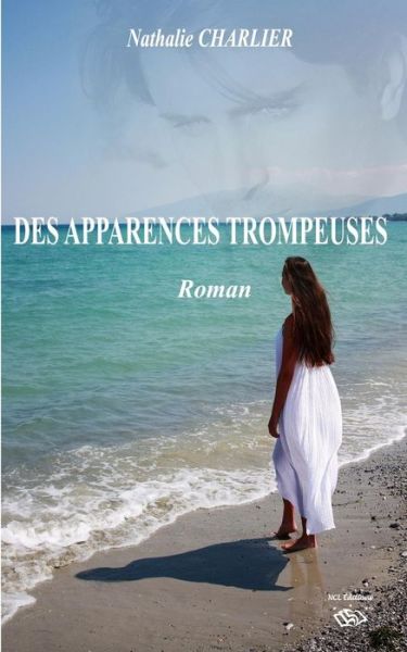 Cover for Nathalie Charlier · Des Apparences Trompeuses (Taschenbuch) [French, 2 edition] (2014)