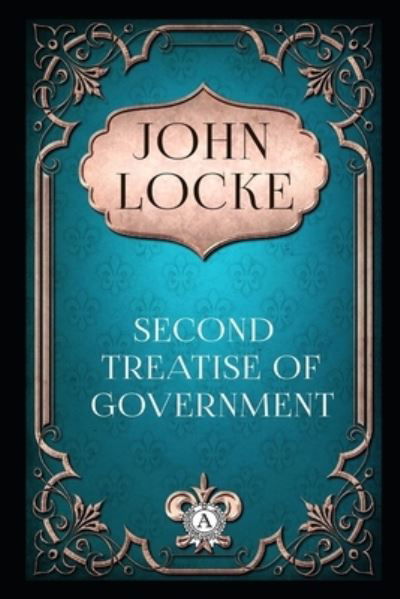 Cover for John Locke · Second Treatises of Government: An Essay Original (Annotated) (Paperback Book) (2021)