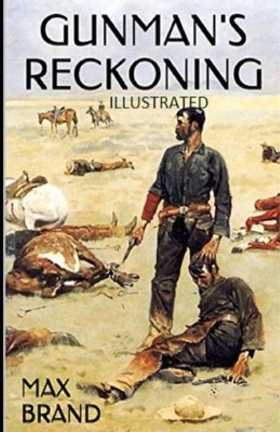 Cover for Max Brand · Gunman's Reckoning Illustrated (Pocketbok) (2021)