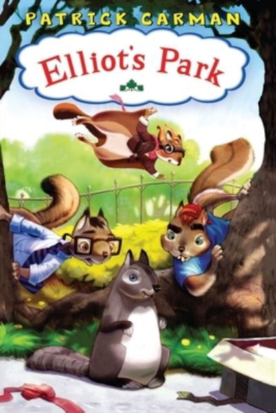 Elliot's Park - Patrick Carman - Livros - Independently Published - 9798520732150 - 14 de junho de 2021