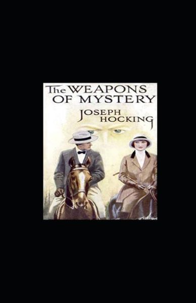 Cover for Joseph Hocking · The Weapons of Mystery illustrated (Paperback Book) (2020)