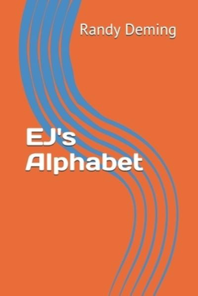 Cover for Randy Deming · EJ's Alphabet (Paperback Book) (2020)