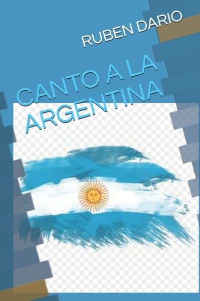 Cover for Ruben Dario · Canto a la Argentina (Paperback Book) (2020)