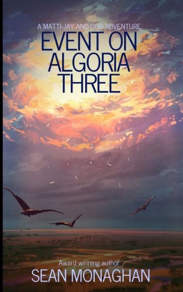 Cover for Sean Monaghan · Event on Algoria Three (Pocketbok) (2020)