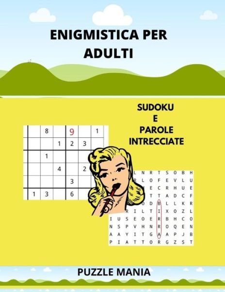 Cover for Puzzle Mania · Enigmistica Per Adulti (Paperback Book) (2020)