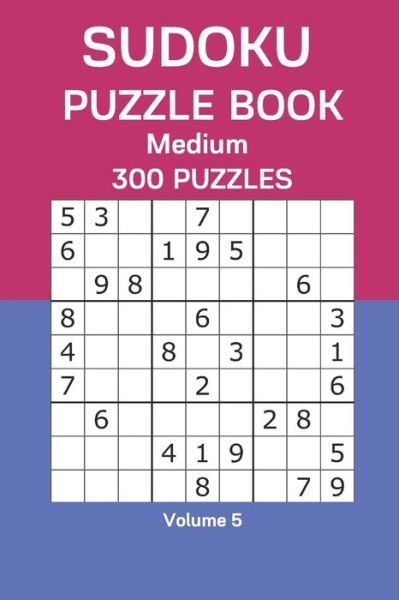 Sudoku Puzzle Book Medium - James Watts - Książki - Independently Published - 9798666726150 - 16 lipca 2020