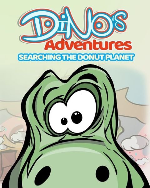 Cover for Edfrabel Books · Dino's Adventures (Paperback Book) (2020)