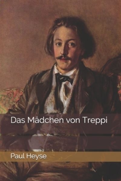 Cover for Paul Heyse · Das Madchen von Treppi (Paperback Book) (2020)