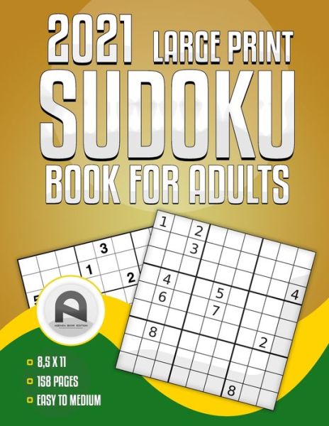 Cover for Agenda Book Edition · 2021 Large Print Sudoku Book for Adults (Paperback Book) (2021)