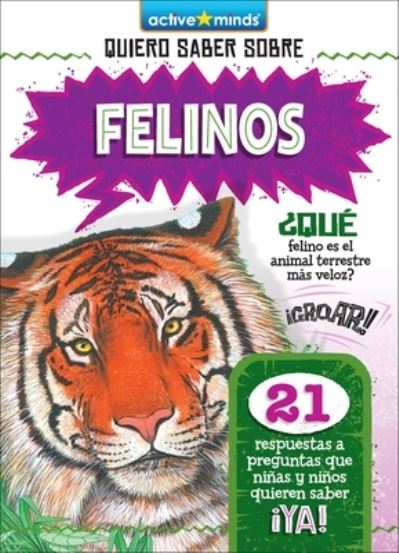 Felinos (Wild Cats) - Diane Muldrow - Bücher - Phoenix International Publications, Inco - 9798765403150 - 2024