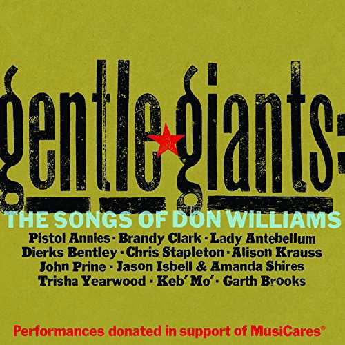 Gentle Giants: the Songs of Don Williams / Various - Gentle Giants: the Songs of Don Williams / Various - Musik - Slate Creek - 0040232536151 - 26. maj 2017