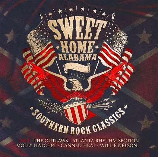 Sweet Home Alabama-southern Rock Classics - V/A - Muziek - Country Roads - 0090204655151 - 15 februari 2019