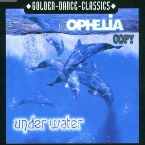 Cover for Ophelia · Under Water (SCD) (2000)