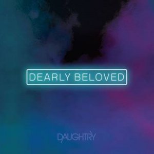 Cover for Daughtry · Dearly Beloved (LP) [Deluxe edition] (2022)