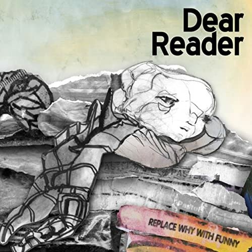 Cover for Dear Reader · Replace Why With Funny (CD) [Digipak] (2021)