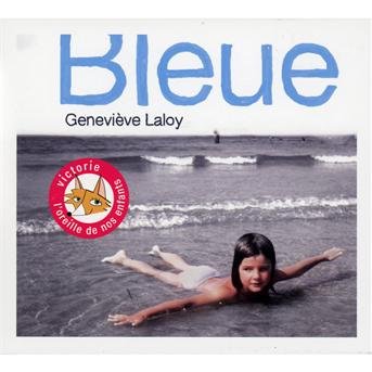 Cover for Genevieve Laloy · Bleue (CD) (2017)