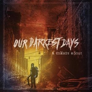 Cover for Our Darkest Days · Common Agony (LP) (2020)