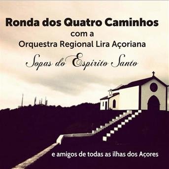 Cover for Ronda Dos Quatro Caminhos · Sopas Do Espeirito Santo (CD) (2018)