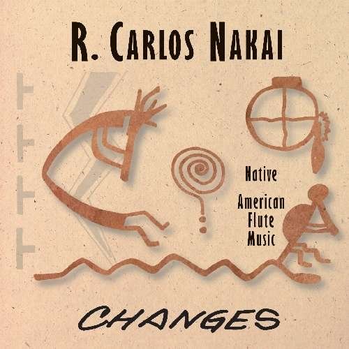 Cover for R Carlos Nakai · Changes (CD) (1993)