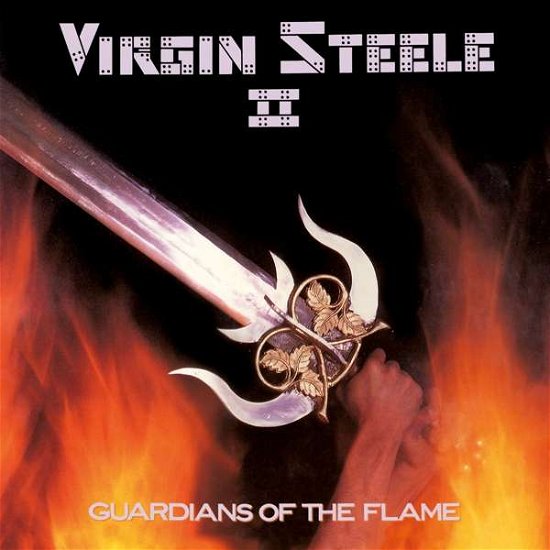 Guardians Of The Flame - Virgin Steele - Musikk - NO REMORSE RECORDS - 0744430522151 - 14. september 2018