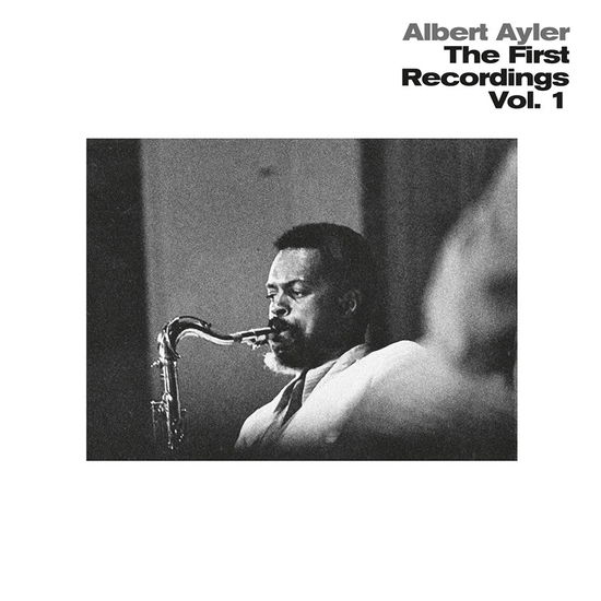 First Recordings Vol. 1 - Albert Ayler - Musik - SOWING RECORDS - 0781930069151 - 27. Mai 2022