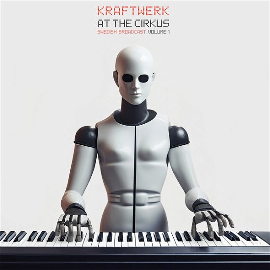 Cover for Kraftwerk · At The Cirkus Vol.1 (Red Vinyl 2Lp) (VINIL)