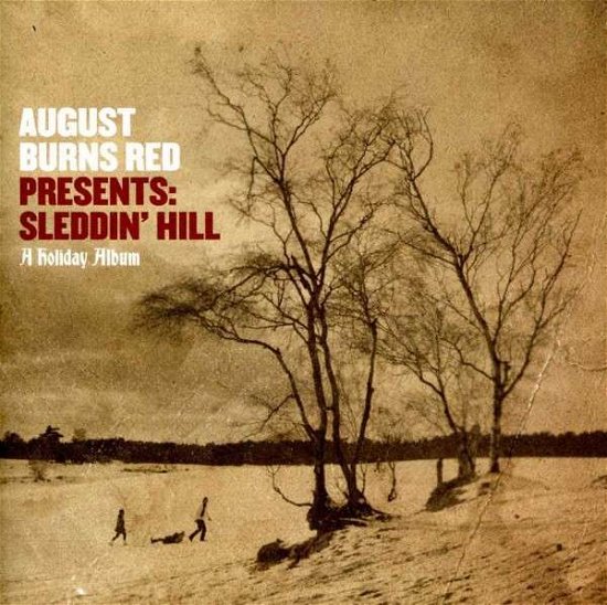 Cover for August Burns Red · Presents: Sleddin' Hill, a Holiday Album (CD) (2012)