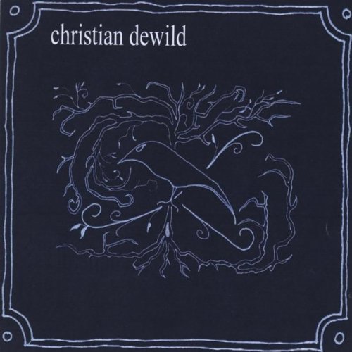 Cover for Christian Dewild · Nightmares &amp; Fairytales (CD) (2011)
