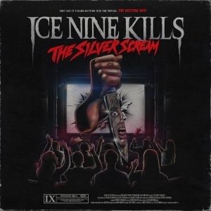Silver Scream - Ice Nine Kills - Music - Fearless - 0888072095151 - November 22, 2019