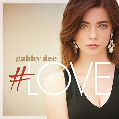 Cover for Gabby Dee · Love (CD) (2015)