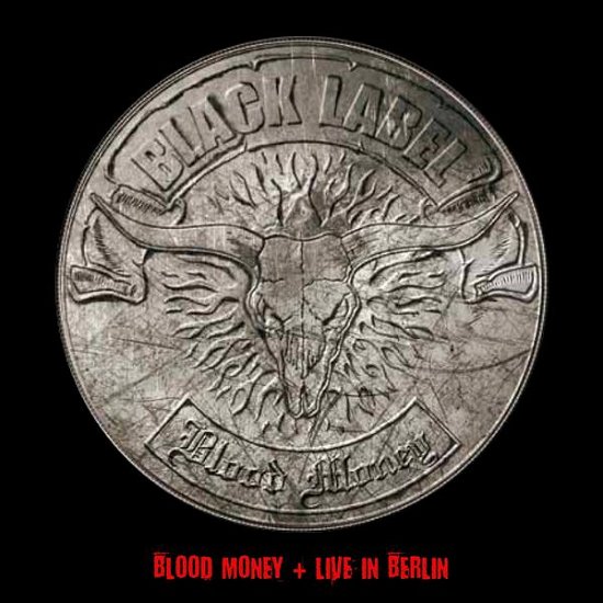 Cover for Black Label · Blood Money/ Live In Berlin (CD) (2014)