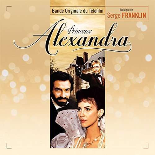 Princesse Alexandra / O.s.t. - Serge Franklin - Music - SAIMEL - 3770006929151 - March 17, 2017