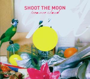 Cover for Shoot the Moon · Treasure Island (CD) (2006)