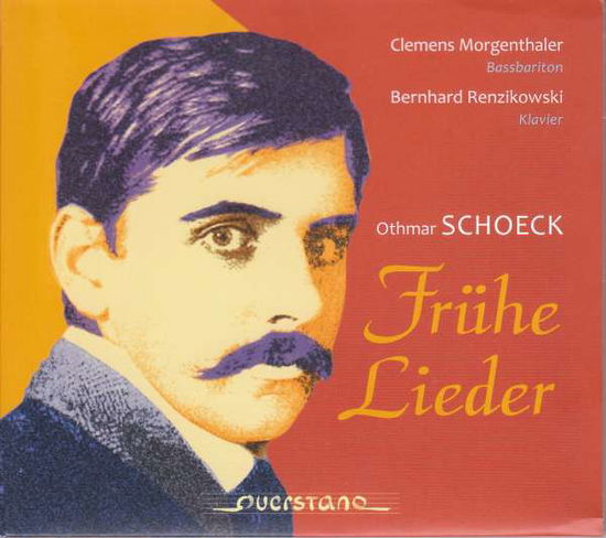 Cover for Schoeck / Morgenthaler / Renzikowski · Fruhe Lieder (CD) (2021)