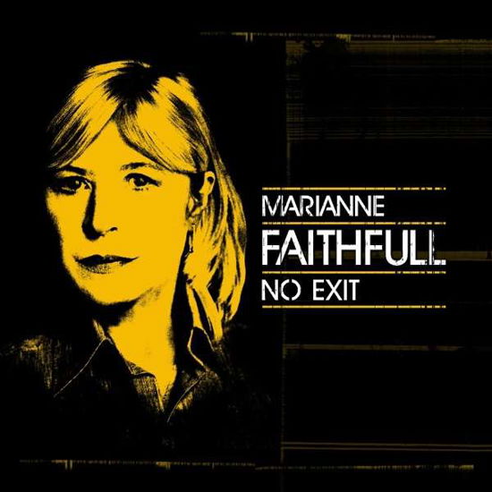 No Exit - Marianne Faithfull - Musik - EARMUSIC - 4029759115151 - 30 september 2016