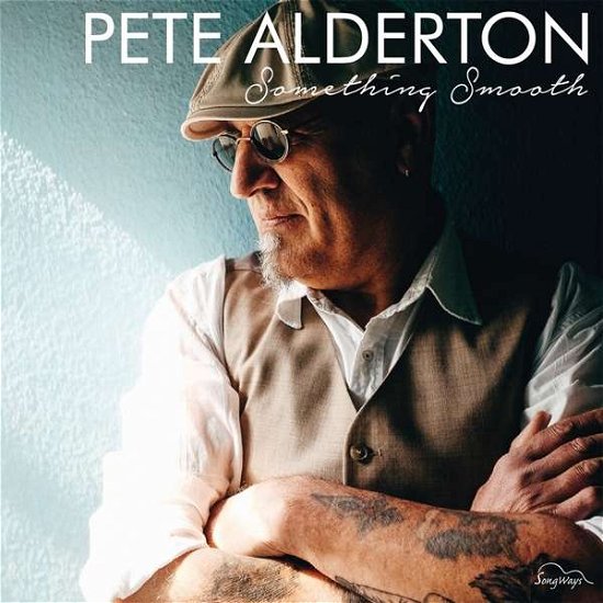 Cover for Pete Alderton · Something Smooth (LP) (2017)