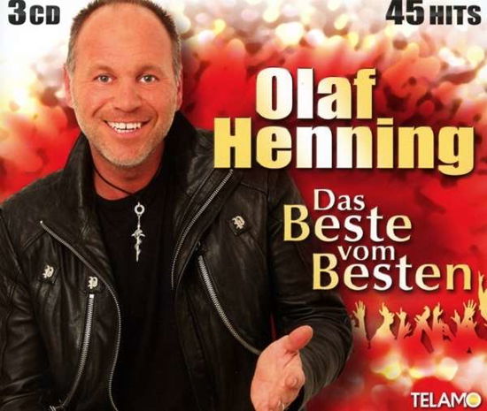 Das Beste Vom Besten - Olaf Henning - Musikk - TELAMO - 4053804308151 - 27. mai 2016