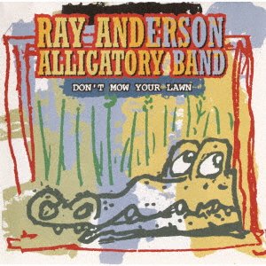 Cover for Anderson,ray Alligatory Band / Soloff,lew · Bruce Bread in the Bone (CD) [Japan Import edition] (2021)
