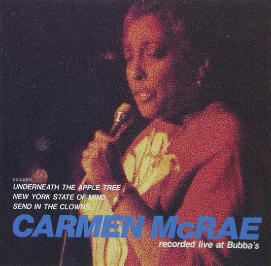Cover for Carmen Mcrae · Live At Bubba's (CD) [Japan Import edition] (2018)