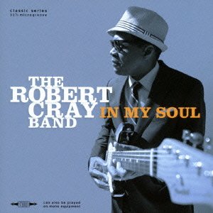 Cover for Robert Cray · In My Soul (CD) [Japan Import edition] (2014)