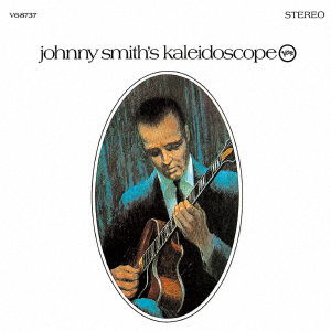 Kaleidoscope - Johnny Smith - Muziek - UNIVERSAL MUSIC JAPAN - 4988031451151 - 26 november 2021