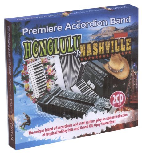Cover for Premiere Accordion Band · Honolulu to Nashville (CD) (2012)