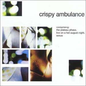 Cover for Crispy Ambulance · Plateua Phase (CD) [Remastered edition] (2002)