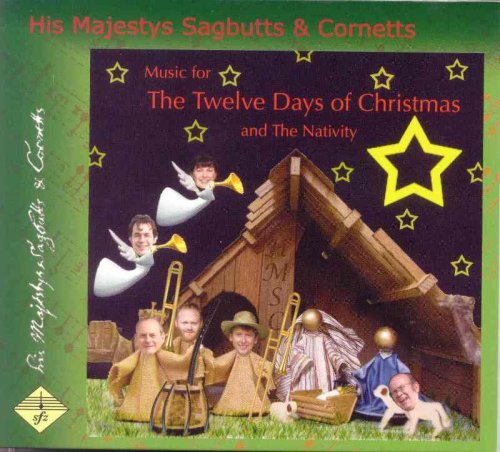Cover for His Majestys Sagbutts &amp; Cornetts · Music For The Twelve Days Of Christmas (CD) (2008)