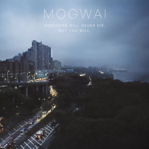 Cover for Mogwai · Hardcore Will Never Die But You Wi (CD) (2011)